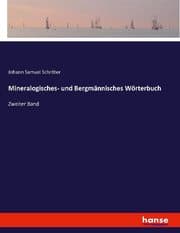 Cover von Mineralogisches- und Bergmännisches Wörterbuch