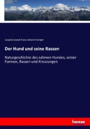 Cover von Der Hund und seine Rassen