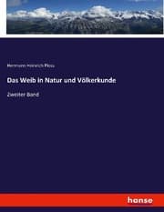 Cover von Das Weib in Natur und Völkerkunde