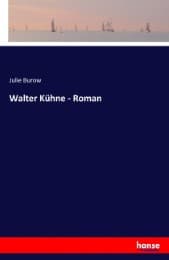 Cover von Walter Kühne - Roman