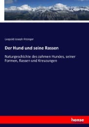 Cover von Der Hund und seine Rassen