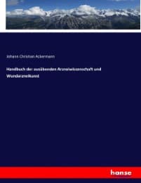 Cover von Handbuch der ausübenden Arzneiwissenschaft und Wundarzneikunst