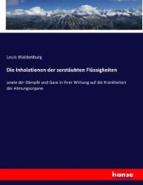 Cover von Die Inhalationen der zerstäubten Flüssigkeiten