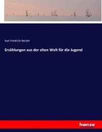 Cover von Erzählungen aus der alten Welt für die Jugend