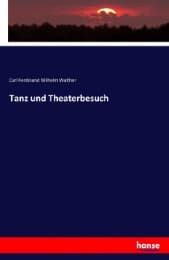 Cover von Tanz und Theaterbesuch