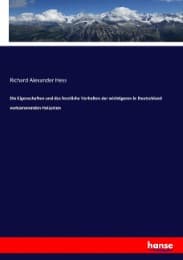 Cover von Die Eigenschaften und das forstliche Verhalten der wichtigeren in Deutschland vorkommenden Holzarten