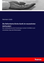 Cover von Die Reformierte Kirche Genfs im neunzehnten Jahrhundert