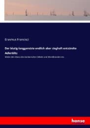Cover von Der blutig-langgereizte endlich aber sieghaft entzündte Adlerblitz
