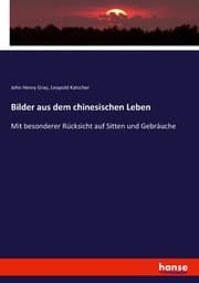 Cover von Bilder aus dem chinesischen Leben