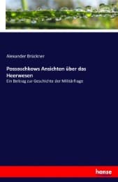 Cover von Possoschkows Ansichten über das Heerwesen