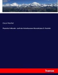 Cover von Physische Erdkunde - nach den hinterlassenen Manuskripten O. Peschels