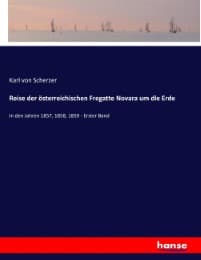 Cover von Reise der österreichischen Fregatte Novara um die Erde