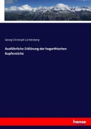 Cover von Ausführliche Erklärung der hogarthischen Kupferstiche