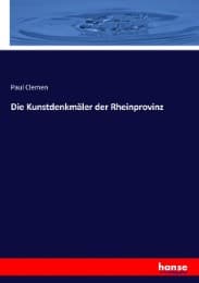 Cover von Die Kunstdenkmäler der Rheinprovinz
