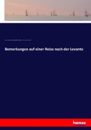 Cover von Bemerkungen auf einer Reise nach der Levante
