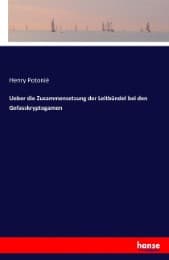 Cover von Ueber die Zusammensetzung der Leitbündel bei den Gefasskryptogamen