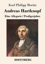 Cover von Andreas Hartknopf. Eine Allegorie / Andreas Hartknopfs Predigerjahre