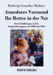 Cover von Annedores Vormund / Ihr Retter in der Not