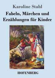 Cover von Fabeln, Märchen und Erzählungen für Kinder