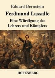 Cover von Ferdinand Lassalle: Eine Würdigung des Lehrers und Kämpfers
