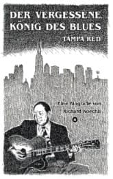 Cover von Der vergessene König des Blues - Tampa Red