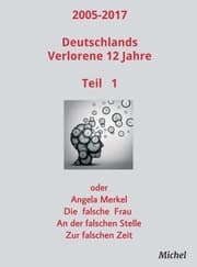 Cover von 2005 - 2017 Deutschlands verlorene 12 Jahre
