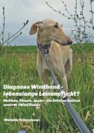 Cover von Diagnose Windhund - lebenslange Leinenpflicht?