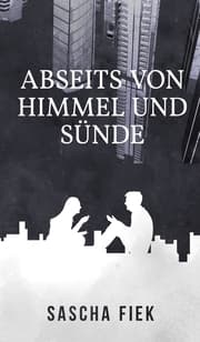 Cover von Abseits von Himmel und Sünde