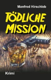 Cover von Tödliche Mission