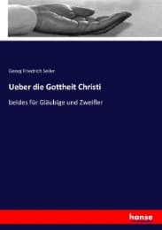 Cover von Ueber die Gottheit Christi