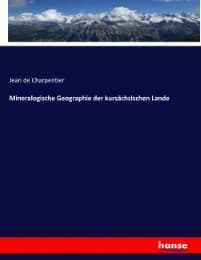 Cover von Mineralogische Geographie der kursächsischen Lande