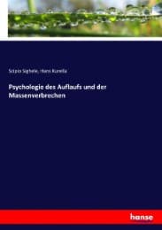 Cover von Psychologie des Auflaufs und der Massenverbrechen
