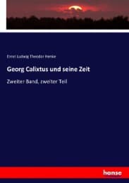 Cover von Georg Calixtus und seine Zeit