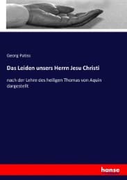Cover von Das Leiden unsers Herrn Jesu Christi