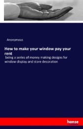 Cover von How to make your window pay your rent