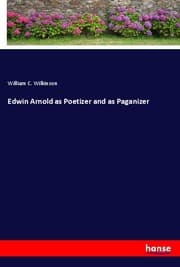 Cover von Edwin Arnold as Poetizer and as Paganizer
