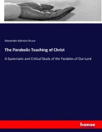 Cover von The Parabolic Teaching of Christ