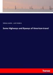 Cover von Some Highways and Byways of American travel