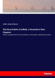 Cover von The Church Bells of Suffolk, a Chronicle in Nine Chapters