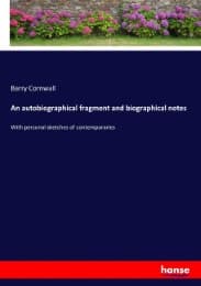 Cover von An autobiographical fragment and biographical notes