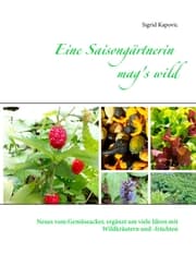 Cover von Eine Saisongärtnerin mag's wild
