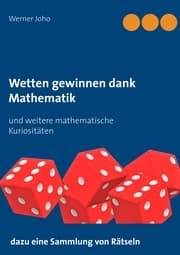 Cover von Wetten gewinnen dank Mathematik