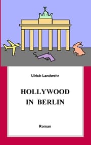 Cover von Hollywood in Berlin