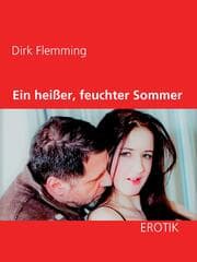 Cover von Ein heißer, feuchter Sommer