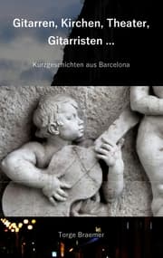 Cover von Gitarren, Kirchen, Theater, Gitarristen ...