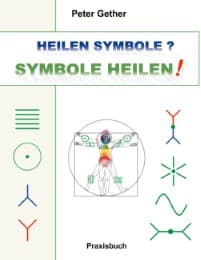Cover von Heilen Symbole? Symbole heilen!
