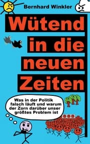 Cover von Wütend in die neuen Zeiten