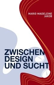 Cover von Zwischen Design und Sucht