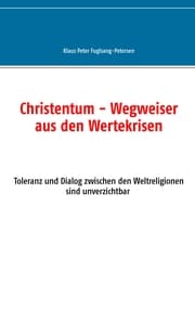 Cover von Christentum - Wegweiser aus den Wertekrisen