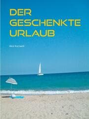 Cover von Der geschenkte Urlaub
